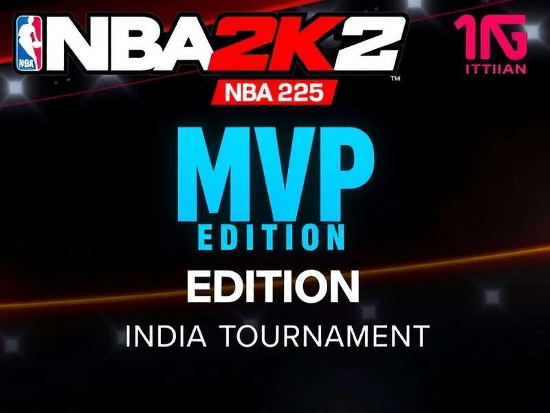 NBA 2K25 MVP Edition India Tournament